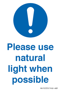 Please use natural light when possible